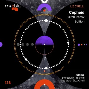 อัลบัม Cepheid (2020 Remixes) ศิลปิน Liz Cirelli