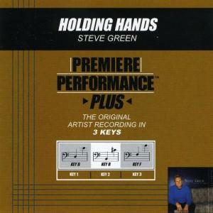 收聽Steve Green的Holding Hands歌詞歌曲