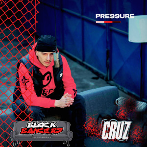 Listen to PRESSURE (Explicit) song with lyrics from Cruz