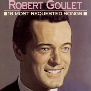 收聽Robert Goulet的Take Me In Your Arms (Album Version)歌詞歌曲