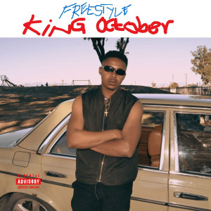 Kae Wax RSA的專輯King October Freestyle (Explicit)