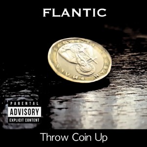 Dengarkan Throw coin up lagu dari Flantic dengan lirik