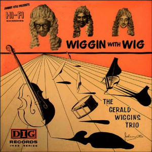 The Gerald Wiggins Trio的專輯Wiggin with Wig