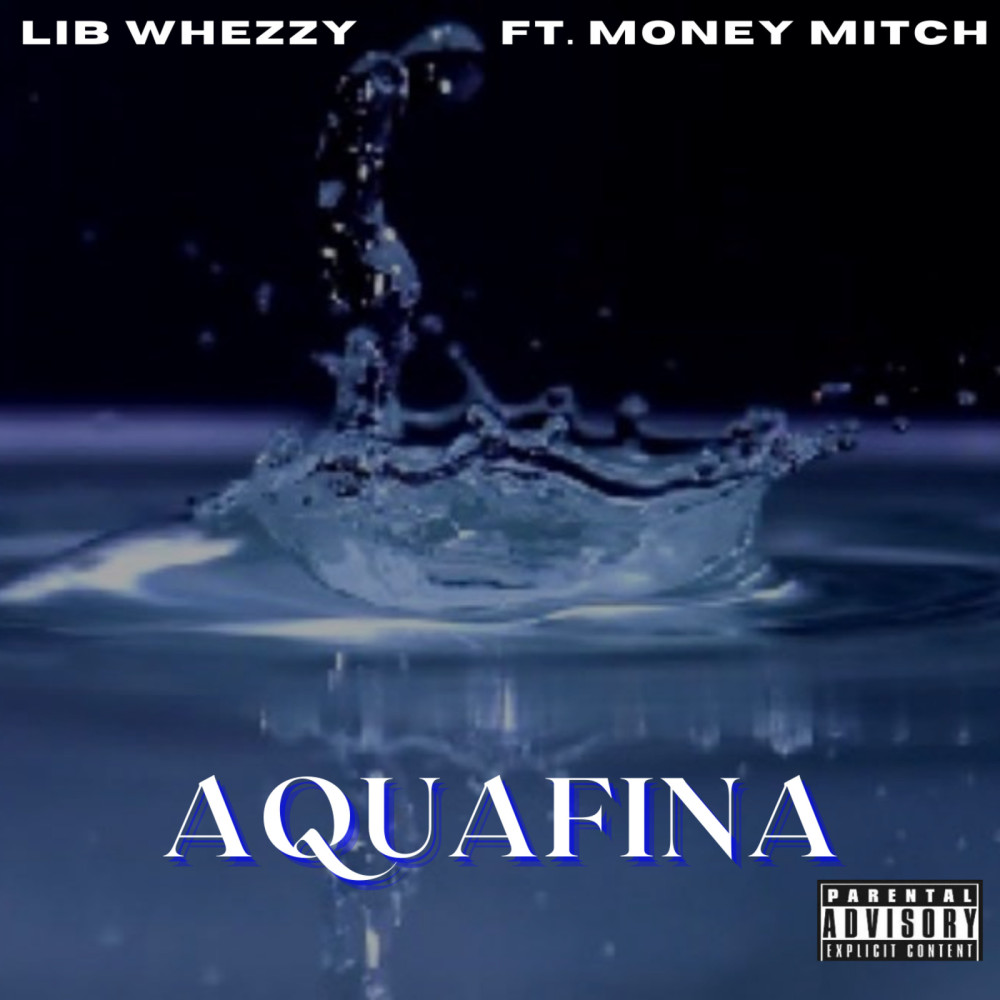 Aquafina (Explicit)