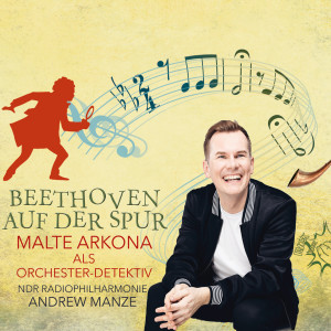 อัลบัม Orchester-Detektive: Beethoven auf der Spur! ศิลปิน Andrew Manze