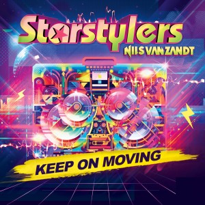 ดาวน์โหลดและฟังเพลง Keep On Moving (Radio Edit) พร้อมเนื้อเพลงจาก Starstylers