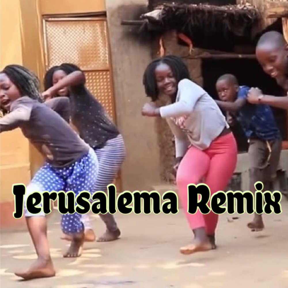 Jerusalema Remix