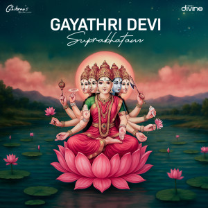 Album Gayathri Devi Suprabhatam (From "Ghibran's Spiritual Series") from Ghibran