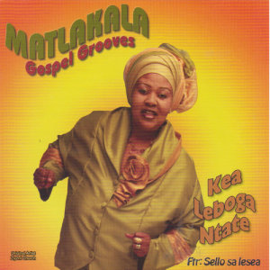 Album Kea Leboga Ntate from Matlakala