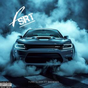 ดาวน์โหลดและฟังเพลง SRT (Explicit) พร้อมเนื้อเพลงจาก Yung Glizzy