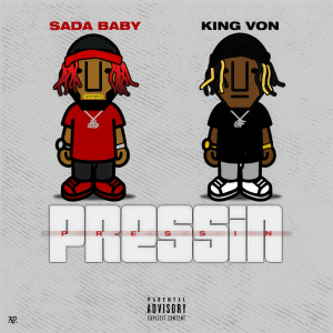 收聽Sada Baby的Pressin (feat. King Von) (Explicit)歌詞歌曲