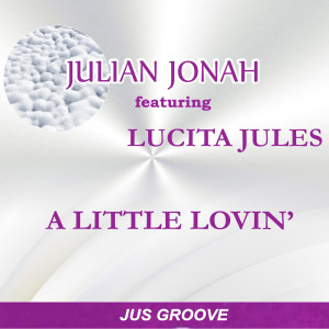 Julian Jonah的专辑A Little Lovin'