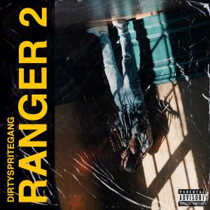 Album Ranger 2 from DirtySpriteGang