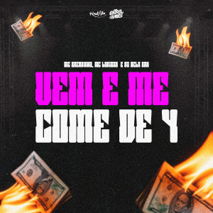 ดาวน์โหลดและฟังเพลง Vem E Me Come De 4 (Explicit) พร้อมเนื้อเพลงจาก Dj Alex BNH