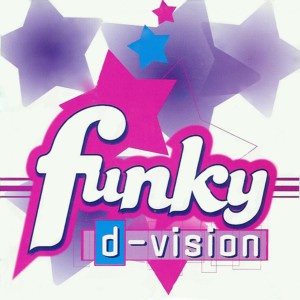 收聽D-VISION的Funky歌詞歌曲