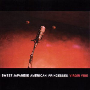 ดาวน์โหลดและฟังเพลง Punk Vibe พร้อมเนื้อเพลงจาก Sweet Japanese American Princesses