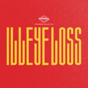 Listen to IllEYE LOSS (Explicit) song with lyrics from Yung Da$
