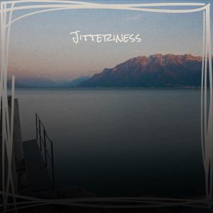 Album Jitteriness from 