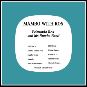 Listen to Mamabo song with lyrics from Edmundo Ros And His Rumba Band