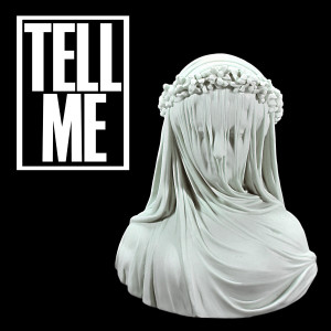 Album Tell Me oleh RL Grime