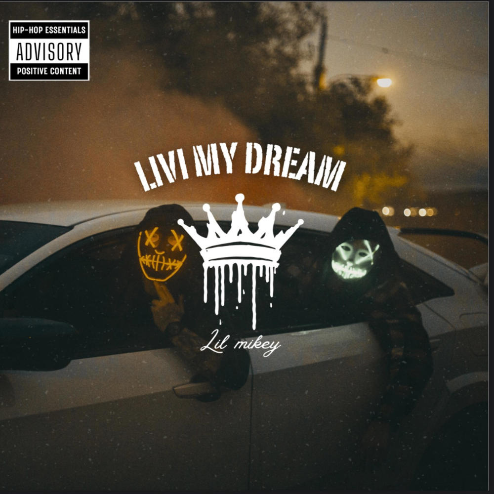 Livin my dream (Explicit)