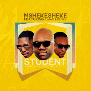 Listen to Student song with lyrics from Mshekesheke