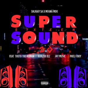 Supersound16 2.0 (feat. Kukzer Wadi Piano & Pheli Fboy)