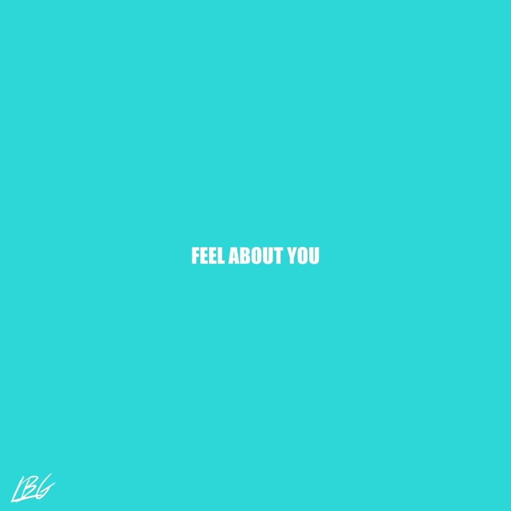 Feel About You (Explicit)