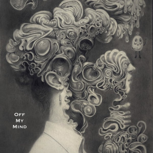 Listen to Off My Mind (Explicit) song with lyrics from Rapture