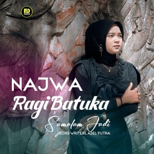 Album RAGI BATUKA SAMALAM JADI oleh Najwa