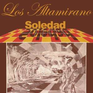 收聽Los Altamirano的Soledad歌詞歌曲