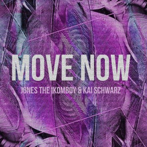 收听Jones the Ikomboy的Move Now (Extended Mix)歌词歌曲