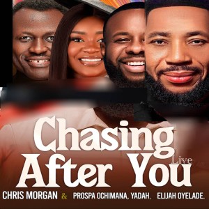 ดาวน์โหลดและฟังเพลง Chasing After You (Live) พร้อมเนื้อเพลงจาก Chris Morgan
