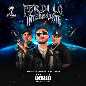ดาวน์โหลดและฟังเพลง PERDI LO INTERESANTE (Explicit) พร้อมเนื้อเพลงจาก Menyers