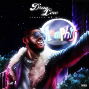 Album Leading Me On oleh Dray Love