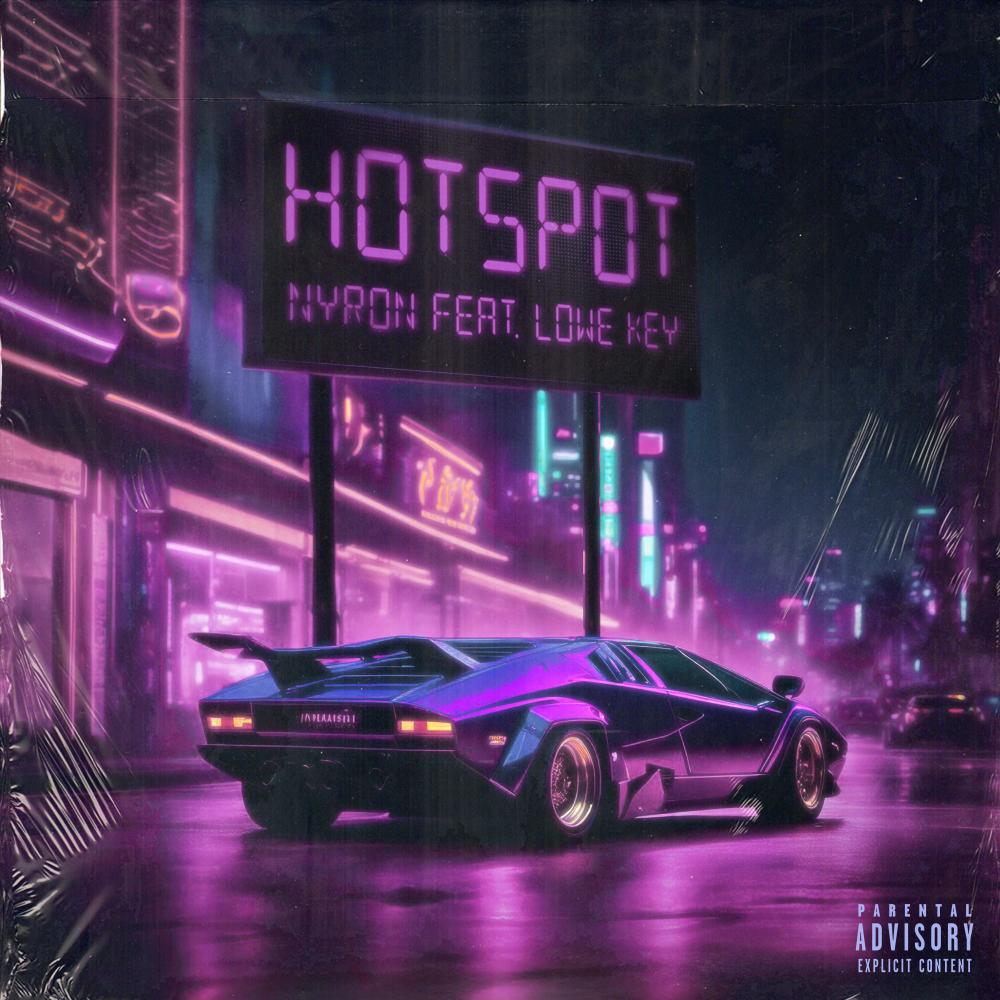 Hotspot (feat. Lowe Key) (Explicit)