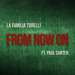 Album From now on (feat. Intensified) oleh La Familia Torelli