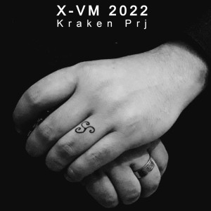 Dengarkan lagu X-VM 2022 (Radio Edit) nyanyian Kraken Prj dengan lirik