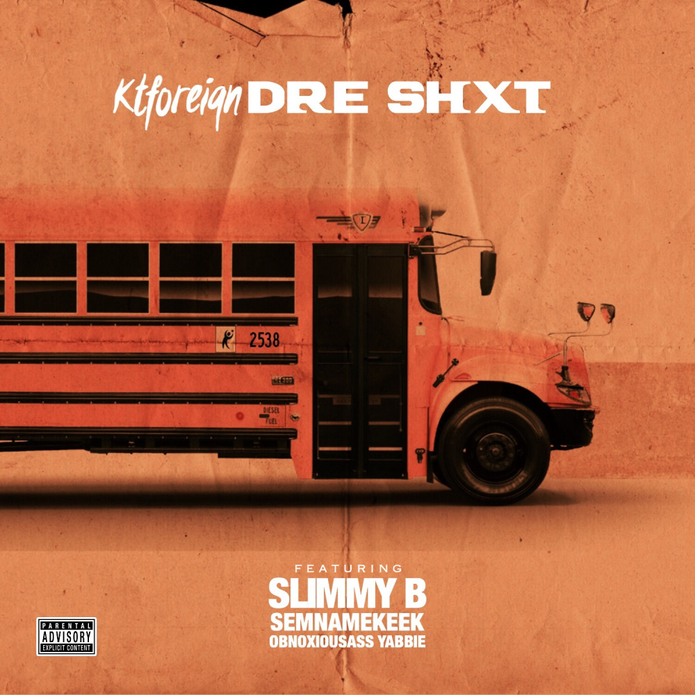 Dre Shxt (Explicit)