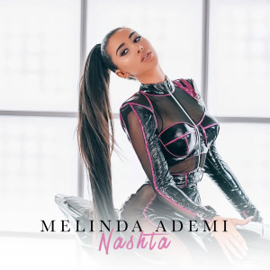 Listen to Nashta (Explicit) song with lyrics from Melinda Ademi