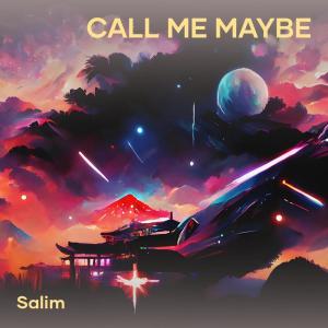 Album Call Me Maybe oleh Salim