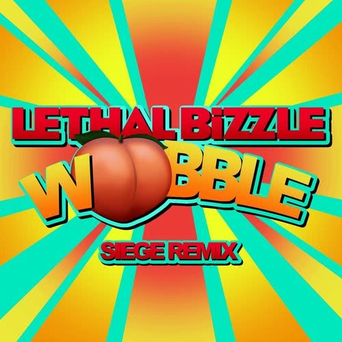 Wobble (Siege Remix)