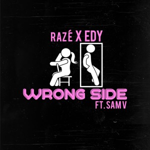 Album Wrong Side from RAZÉ