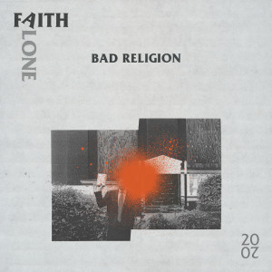 Album Faith Alone 2020 from Bad Religion