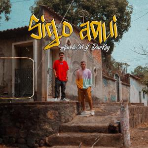 ดาวน์โหลดและฟังเพลง Sigo aqui (feat. Darkey) (Explicit) พร้อมเนื้อเพลงจาก Aurelio Garcia