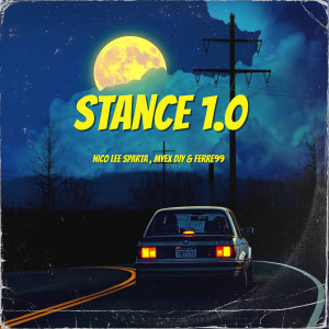 收聽Nico Lee Sparta的Stance 1.0歌詞歌曲