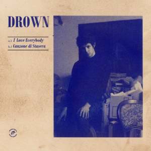 Album I Love Everybody oleh Drown