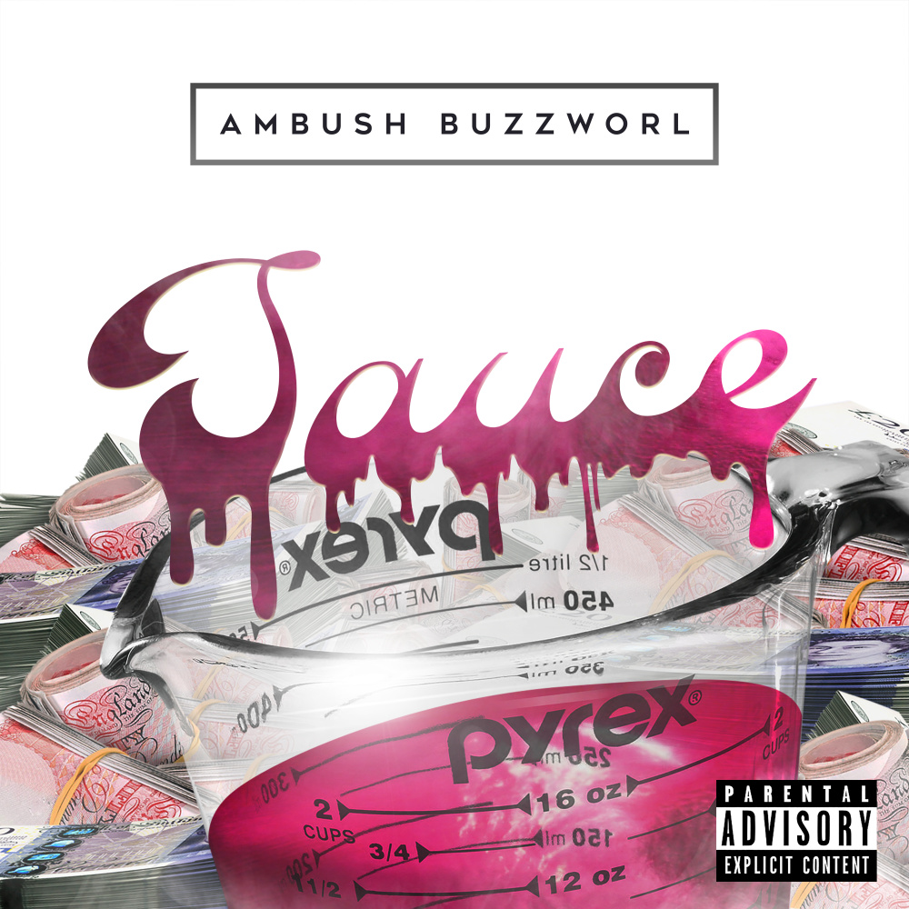 Sauce Freestyle (Explicit)