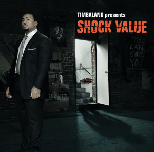 อัลบัม Shock Value ศิลปิน Timbaland