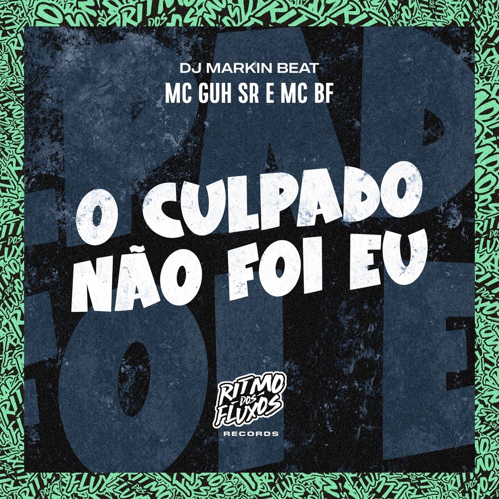 O Culpado Não Foi Eu (Explicit)